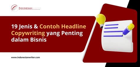 19 Jenis And Contoh Headline Copywriting Yang Penting Dalam Bisnis