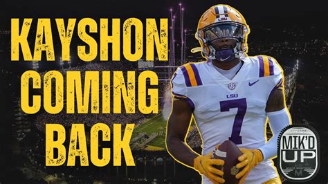 Kayshon Boutte Is Coming Back To Lsu Football Youtube