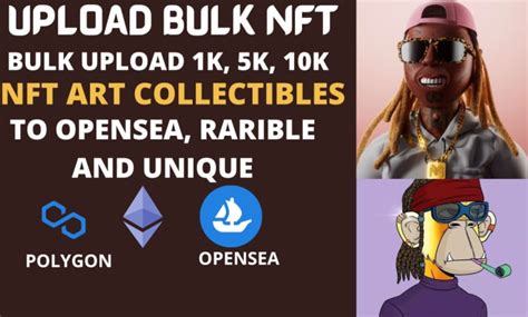 Bulk Upload Nft Collection And Mint Nft To Opensea With Smart Contract