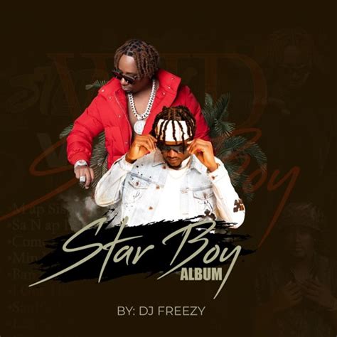 Stream WID ALBUM STAR BOY By DJ FREEZY TAMPA Listen Online For Free