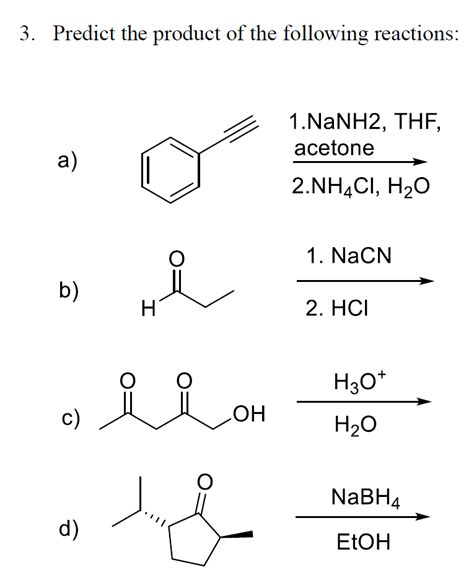 Solved 3 Predict The Product Of The Following Reactions 1 Nanh2 The Course Hero