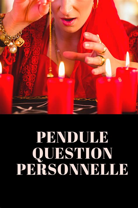 Le Pendule Question Personnelle Va Vous Donner Une R Ponse Rapide