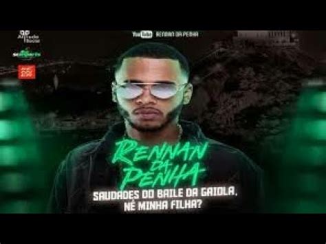 Set Mixado Rennan Da Penha Ritmo Do Baile Da Gaiola K Youtube