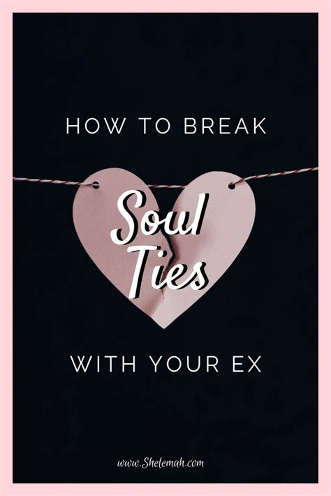 Untangling Soul Ties Prayer For Breaking Soul Ties