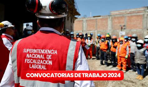 SUNAFIL Lanza Convocatorias CAS 2024 Para Estudiantes Egresados Y