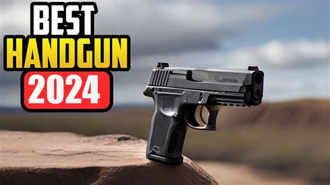 Best Handguns Of Top Picks For Every Need Youtube