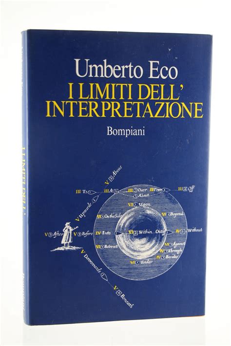 ECO I Limiti Dell Interpretazione Signed Book First Edition