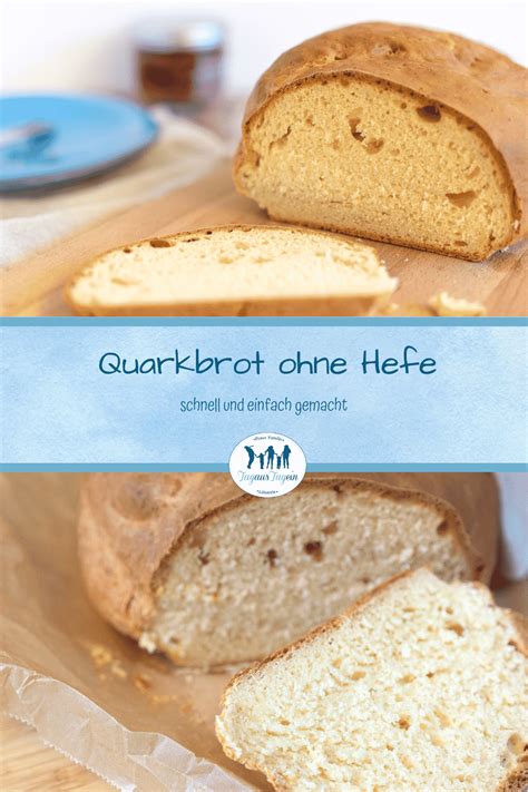 Quarkbrot Ohne Hefe Schnell Und Einfach Gemacht 2025 Januar