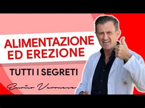 Alimentazione Ed Erezione Come Migliorare La Sessualit Dott Enrico