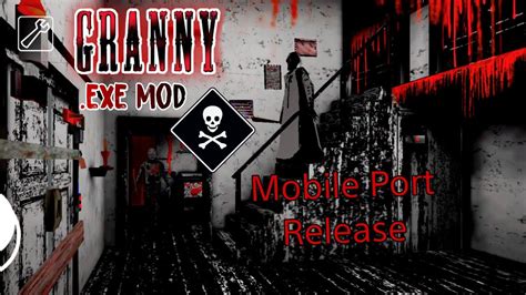 Granny Chapter One Exe Atmosphere Mobile Port Youtube