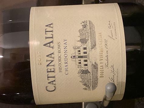 2017 Bodega Catena Zapata Chardonnay Catena Alta Historic Rows