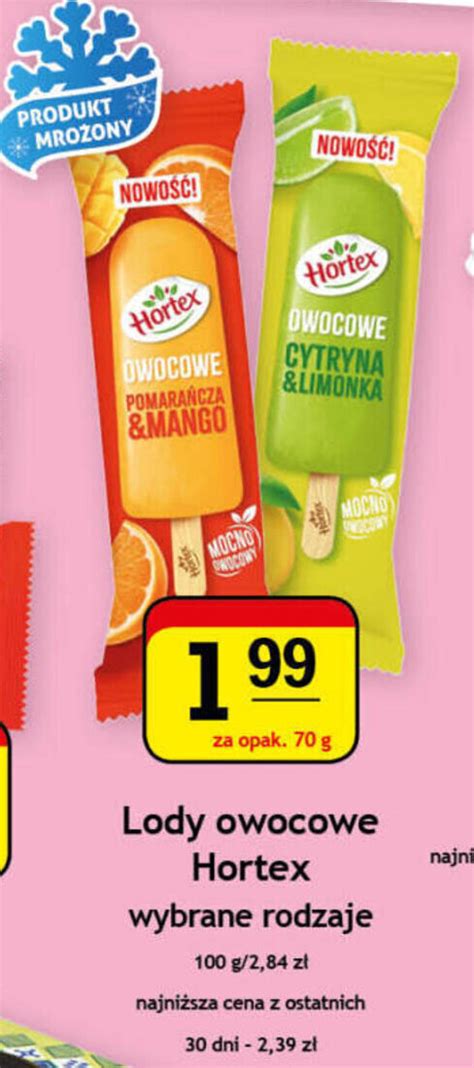 Promocja Hortex Lody Owocowe Wybrane Rodzaje G W Gram Market