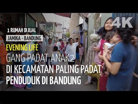 Gang Sastra Gang Padat Anak Anak Di Kecamatan Paling Padat Penduduk Di