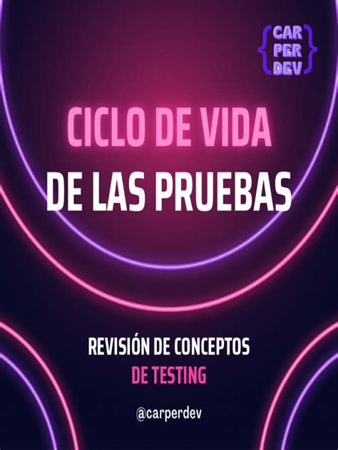 Ciclo De Vida De Las Pruebas Pdf Software Evaluación Del Ciclo De Vida