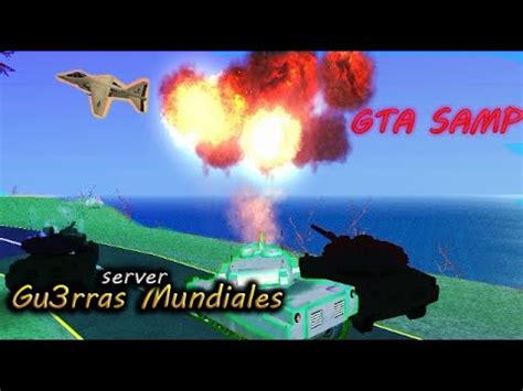 El Mejor Server De Guerra Del Gta Samp Youtube