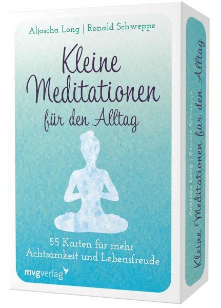 Kleine Meditationen für den Alltag von Ronald Pierre Schweppe Aljoscha