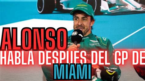 FERNANDO ALONSO Y DAN FALLOWS Hablan Tras El GP DE MIAMI FORMULA 1 Y