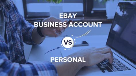 Ebay Business Account Vs Personal Full Guide Eswap