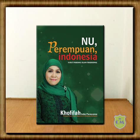 Jual NU Perempuan Indonesia Sudut Pandang Islam Tradisional Shopee