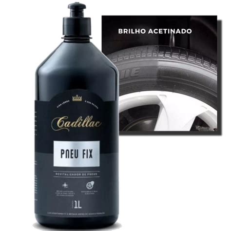 Pneu Fix Cadillac Ml Revitalizador De Pneus Aplicador De Pretinho