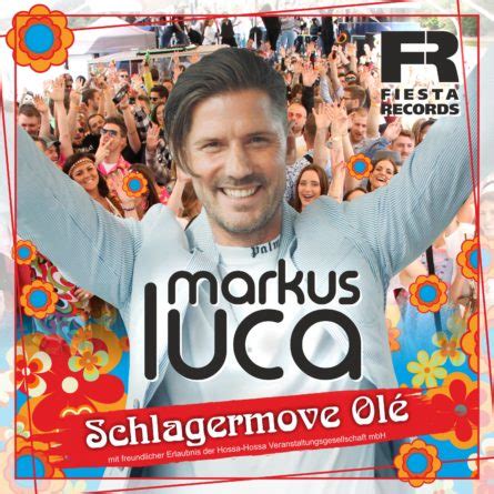 MARKUS LUCA Markus Luca meldet sich mit dem Song Schlagermove Öle