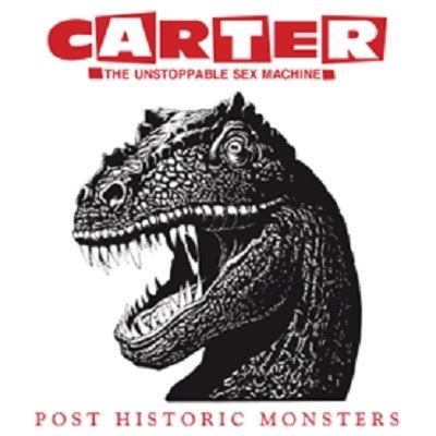 Post Historic Monsters 2024 Remaster Carter The Unstoppable Sex