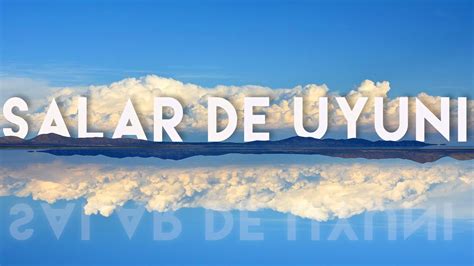 O Maior Espelho Do Mundo Salar De Uyuni Bol Via Doc K Hd Youtube