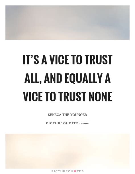 Trust None Quotes Trust None Sayings Trust None Picture Quotes