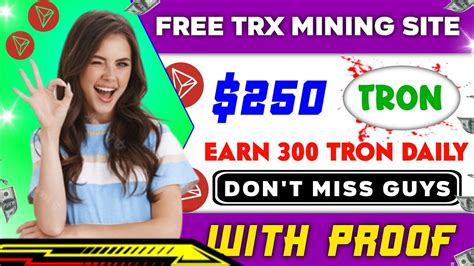 How To Earn Free Trx ~ Without Investment Trx Mining Trx Mining