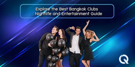 Explore the Best Bangkok Clubs: Nightlife and Entertainment Guide