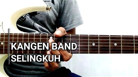 Kangen Band Selingkuh Tutorial Melodi YouTube