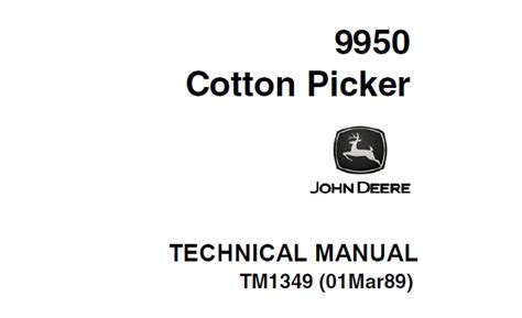 John Deere 9950 Cotton Picker Technical Manual TM1349 Service