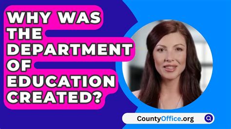 Why Was The Department Of Education Created? - CountyOffice.org - YouTube