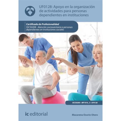 Apoyo En La Organización De Actividades Para Personas Dependientes En Instituciones