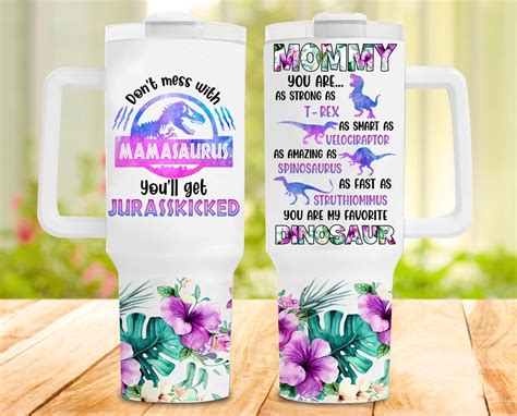 Mamasaurus Jurassic Park Movies Custom Stanley Quencher 40oz Stainless