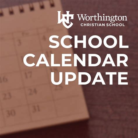 School Calendar Update - Worthington Christian School