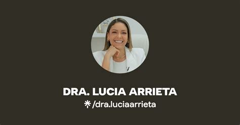 DRA LUCIA ARRIETA Dra Luciaarrieta Latest Links