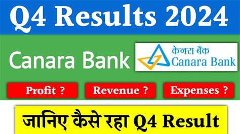 Canara Bank Q4 Results 2024 Canara Bank Share News Stock Market