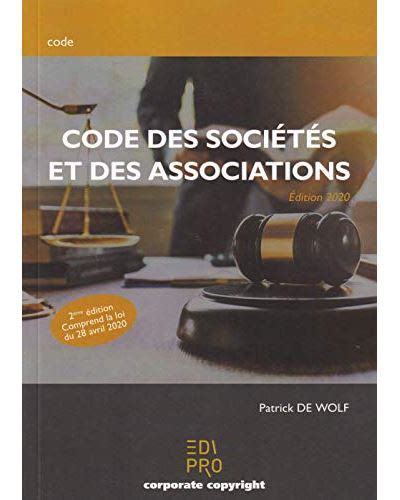 Code Des Soci T S Et Des Associations Comprend La Loi Du Avril