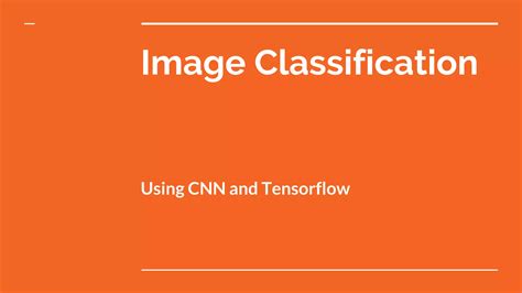 Image classification using CNN | PPT