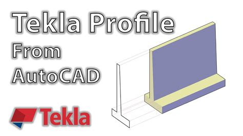 How To Import Tekla Profile From Autocad Autocad To Tekla Profile