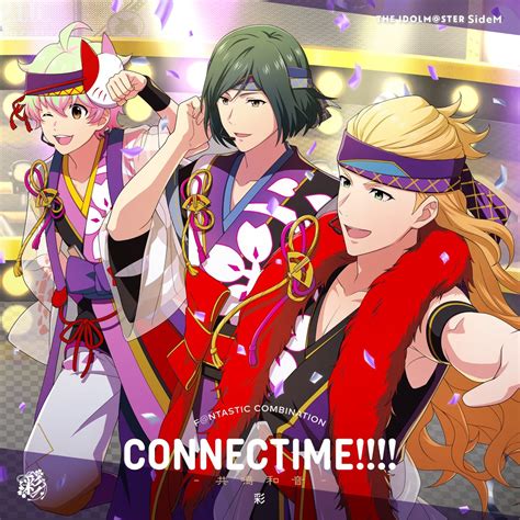 ‎the Idolmster Sidem Fntastic Combination～connectime～ 共鳴和音 彩