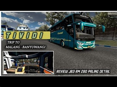 Review Of The Detailed Jb3 Hino Rm 280 Bus Mod Malang Trip To