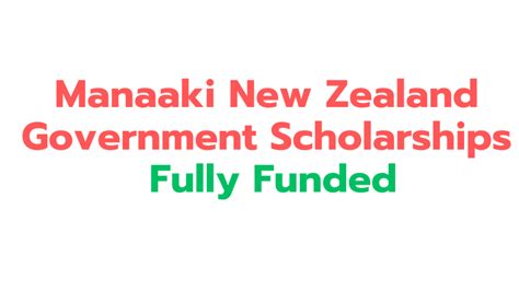 Manaaki New Zealand Government Scholarships 2024fully Funded Dr Asma