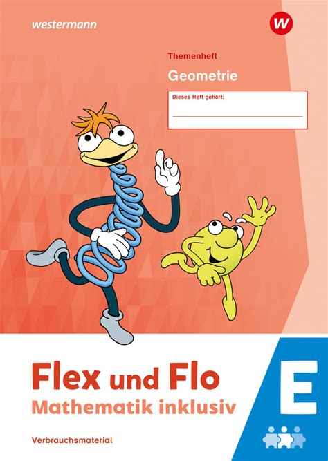 Flex Und Flo Mathematik Inklusiv Ausgabe 2021 Themenheft