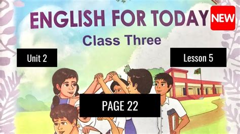 Class 3 English Page 22 Unit 2 Lesson 5 তৃতীয় শ্রেণীর ইংরেজি পৃষ্ঠা ২২ নতুন বই 2024 Youtube