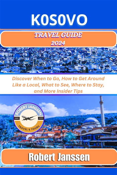 Kosovo Travel Guide 2024 Discover When To Go How To Get Around Like A