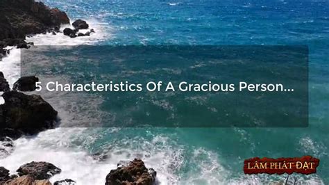 5 Characteristics Of A Gracious Person Youtube