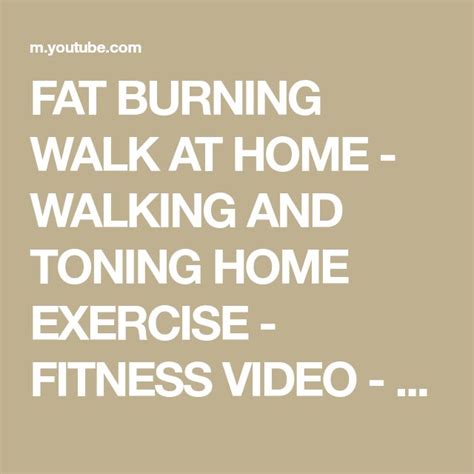 Fat Burning Walk At Home Walking And Toning Home Exercise Fitness