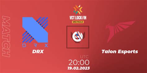 DRX VS Talon Esports VALORANT Betting Tips Stream LiveScore Results